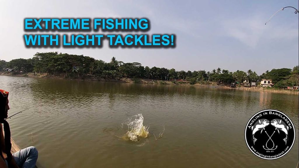 EXTREME FISHING WITH LIGHT TACKLES
